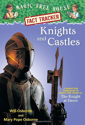 Cover for Mary Pope Osborne · Knights and Castles: A Nonfiction Companion to Magic Tree House #2: The Knight at Dawn - Magic Tree House (R) Fact Tracker (Pocketbok) (2000)