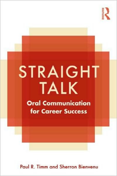 Cover for Paul R. Timm · Straight Talk: Oral Communication for Career Success (Paperback Book) (2010)