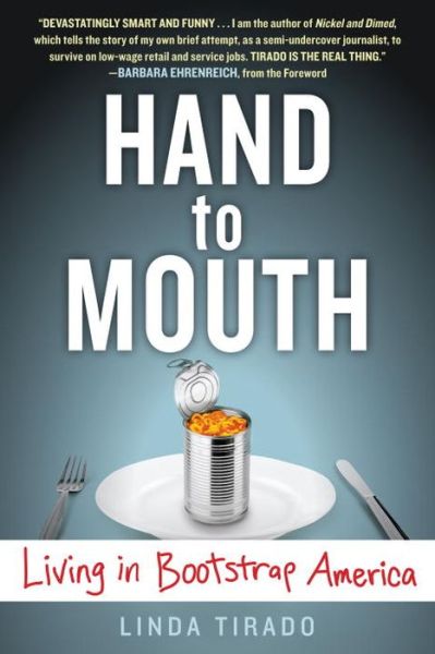 Cover for Linda Tirado · Hand to Mouth: Living in Bootstrap America (Paperback Book) (2015)