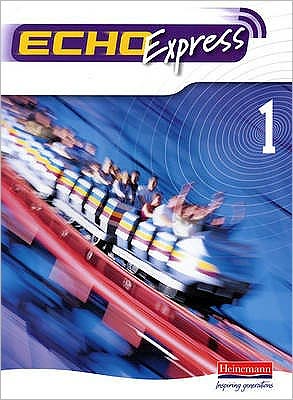 Steve Williams · Echo Express 1 Pupil Book - Echo (Paperback Book) (2004)