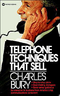 Cover for Charles Bury · Telephone Techniques That Sell (Paperback Book) (1984)
