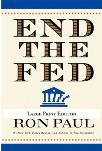 Cover for Ron Paul · End the Fed (Paperback Book) [Lrg edition] (2009)