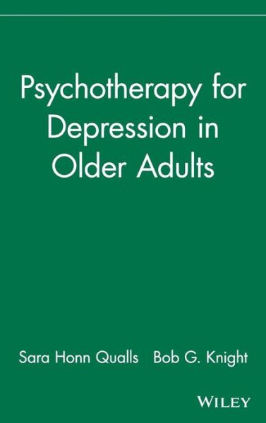 Cover for Qualls, Sara Honn (University of Colorado at Colorado Springs) · Psychotherapy for Depression in Older Adults - Wiley Series in Clinical Geropsychology (Hardcover Book) (2006)