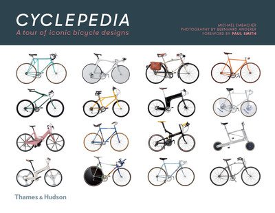 Cover for Michael Embacher · Cyclepedia: A Tour of Iconic Bicycle Designs (Hardcover Book) [Expanded edition] (2019)