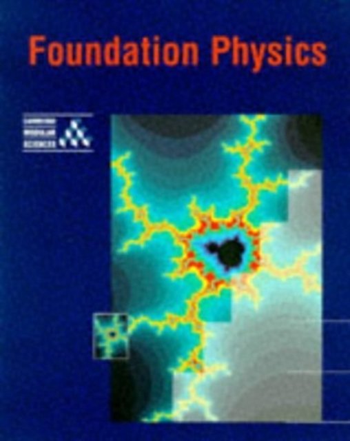 Cover for University of Cambridge Local Examinations Syndicate · Foundation Physics - Cambridge Modular Sciences (Pocketbok) (1995)