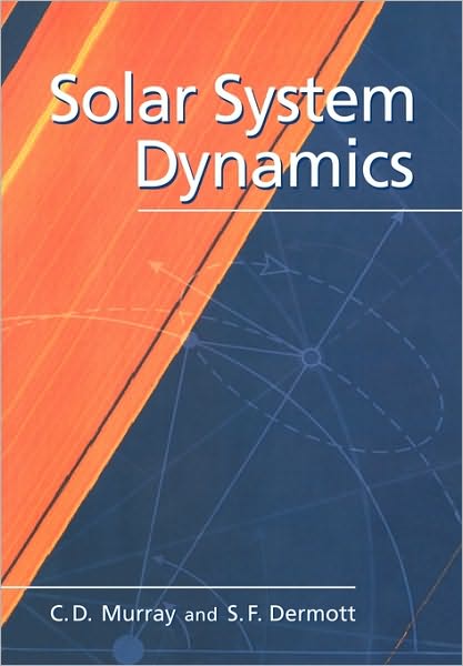 Cover for Murray, Carl D. (Queen Mary University of London) · Solar System Dynamics (Paperback Book) (2000)