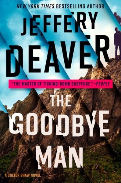 Cover for Jeffery Deaver · The Goodbye Man - A Colter Shaw Novel (Hardcover Book) (2020)