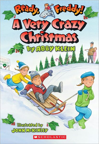 Cover for Abby Klein · Ready, Freddy! #23: a Very Crazy Christmas (Paperback Book) [Original edition] (2011)