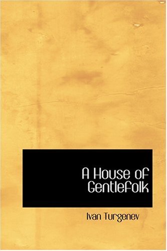 Cover for Ivan Turgenev · A House of Gentlefolk (Hardcover Book) (2008)