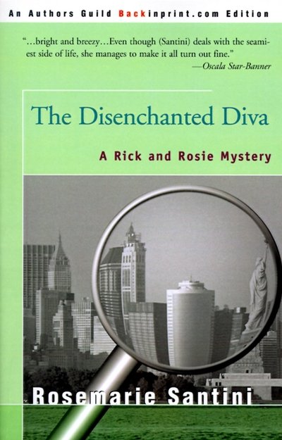 Cover for Rosemarie Santini · The Disenchanted Diva (Rick and Rosie Mystery) (Paperback Bog) (2000)