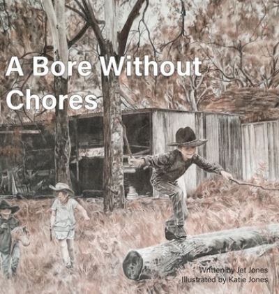 Cover for Jet Jones · Bore Without Chores (Buch) (2023)