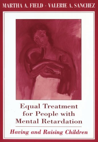 Cover for Martha A. Field · Equal Treatment for People with Mental Retardation: Having and Raising Children (Paperback Book) (2001)