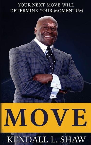 Cover for Kendall Shaw · Move (Paperback Book) (2017)