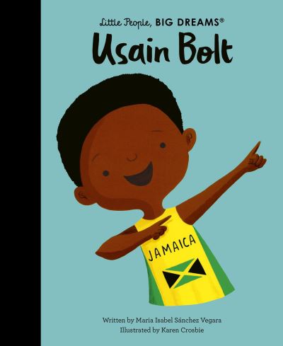 Cover for Maria Isabel Sanchez Vegara · Usain Bolt - Little People, BIG DREAMS (Hardcover Book) (2024)