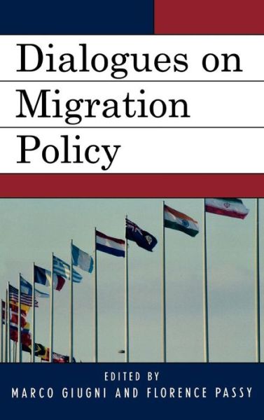 Cover for Marco Giugni · Dialogues on Migration Policy - Program in Migration and Refugee Studies (Hardcover Book) (2006)