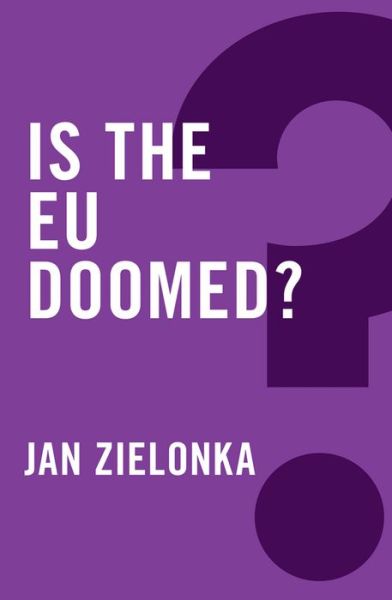 Cover for Jan Zielonka · Is the EU Doomed? - Global Futures (Paperback Book) (2014)