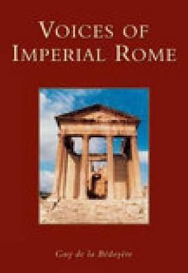 Cover for Guy de la Bedoyere · Voices of Imperial Rome (Paperback Book) (2000)