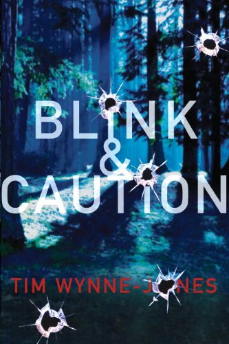 Cover for Tim Wynne-jones · Blink &amp; Caution (Paperback Book) (2012)