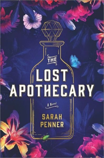 Cover for Sarah Penner · The Lost Apothecary A Novel (Paperback Book) (2022)