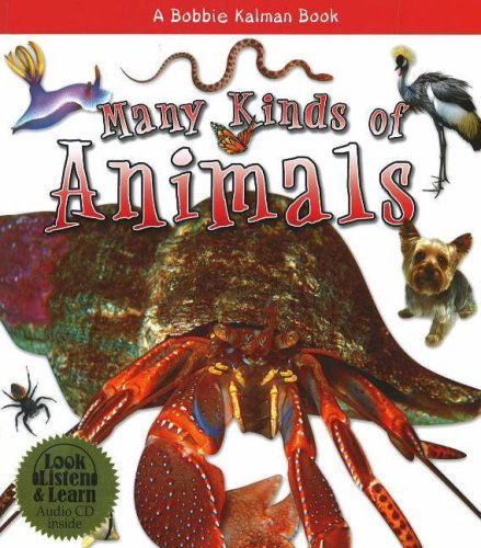 Cover for Molly Aloian · Many Kinds of Animals (What Kind of Animal is It?) (Paperback Book) (2005)