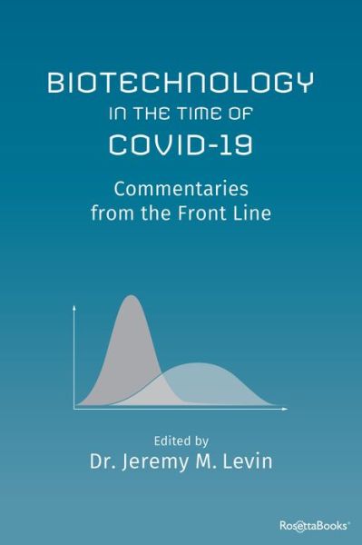 Cover for Jeremy M Levin · Biotechnology in the Time of Covid-19 (Paperback Book) (2020)