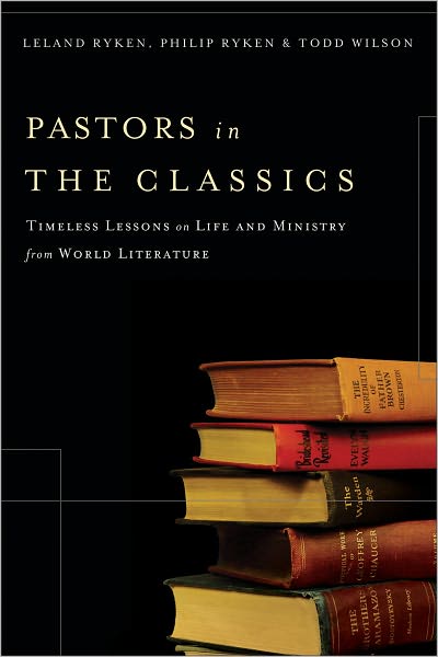 Cover for Leland Ryken · Pastors in the Classics: Timeless Lessons on Life and Ministry from World Literature (Paperback Book) (2012)