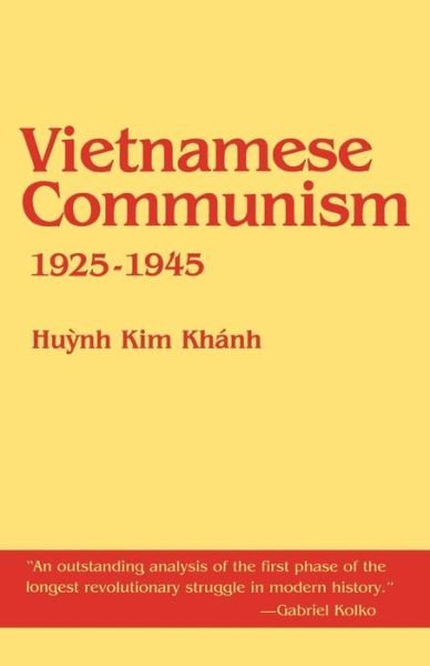 Cover for Huynh Kim Khanh · Vietnamese Communism, 1925–1945 (Taschenbuch) [New edition] (1986)