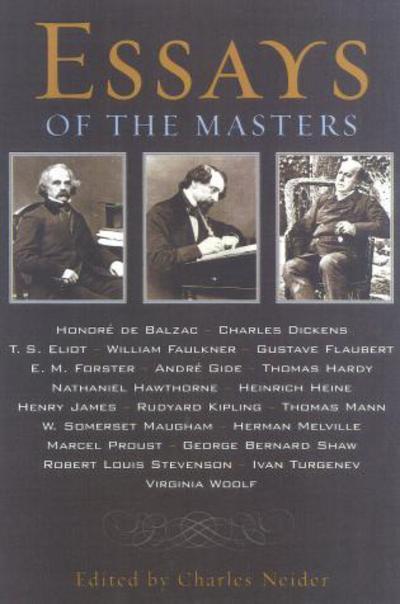 Essays of the Masters - Charles Neider - Books - Cooper Square Publishers Inc.,U.S. - 9780815410973 - August 22, 2000