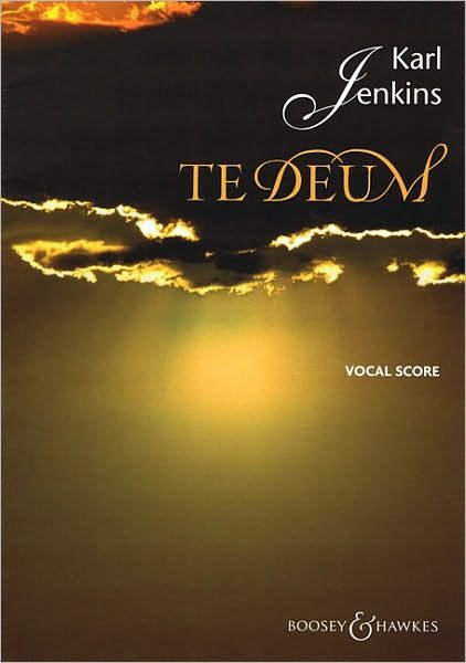 Te Deum - Karl Jenkins - Bücher - SCHOTT & CO - 9780851625973 - 1. Juli 2009