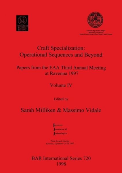 Cover for Craft Specialization: Operational Sequences and Beyond: Papers from the Eaa Third Annual Meeting at Ravenna 1997. - British Archaeological Reports International Series (Paperback Bog) (1998)