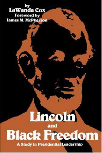 Cover for LaWanda Cox · Lincoln and Black Freedom: A Study in Presidential Leadership (Paperback Bog) [New edition] (1994)