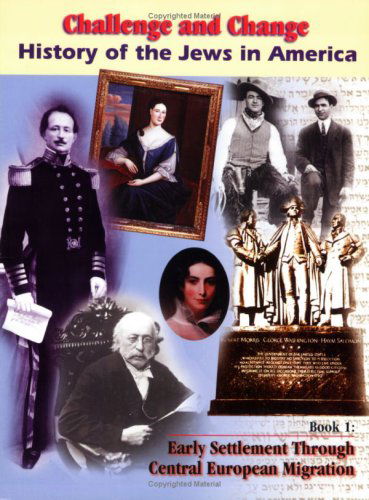 Cover for Shelley Kapnek Rosenberg · History of the Jews in America: Early Settlement Through Central European Migration (Challenge and Change) (Paperback Book) (2004)