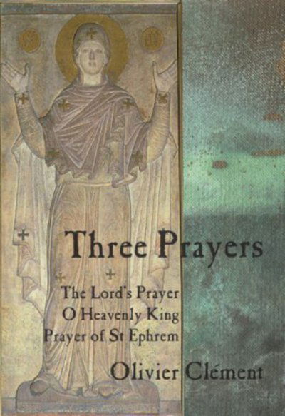 Cover for Olivier Clement · Three Prayers (Paperback Book) (2000)