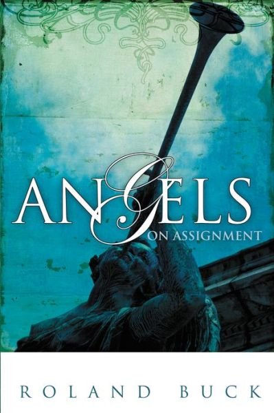 Cover for Ronald Buck · Angels on Assignment (Paperback Bog) [2nd edition] (2005)