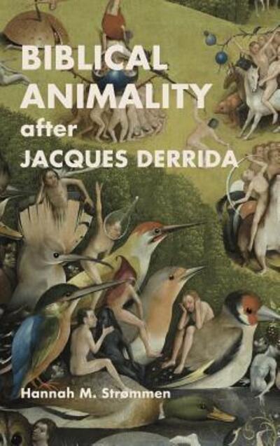 Cover for Hannah M. Strømmen · Biblical Animality after Jacques Derrida (Hardcover Book) (2018)