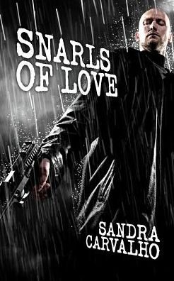 Cover for Sandra Carvalho · Snarls of Love (Paperback Book) (2015)