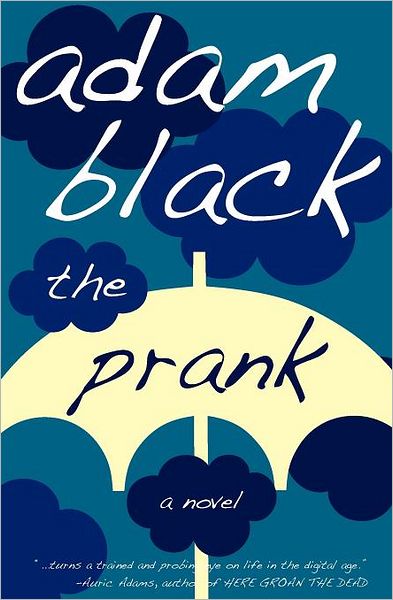 Cover for Adam Black · The Prank (Paperback Book) (2011)