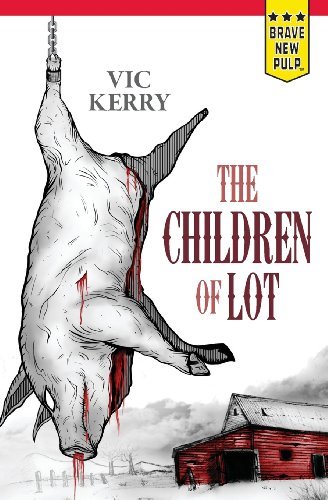 Cover for Vic Kerry · Children of Lot (Taschenbuch) (2013)
