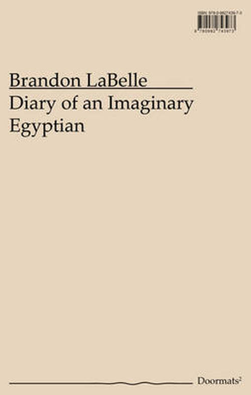 Cover for Brandon Labelle · Diary of an Imaginary Egyptian (Doormats) (Paperback Book) (2013)