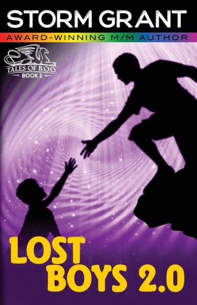 Lost Boys 2.0: a Gay Paranormal Action Adventure - Storm Grant - Kirjat - Wit & Grit Co. - 9780993633973 - sunnuntai 30. marraskuuta 2014