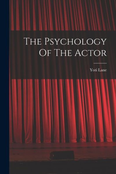 Cover for Yoti Lane · The Psychology Of The Actor (Paperback Book) (2021)