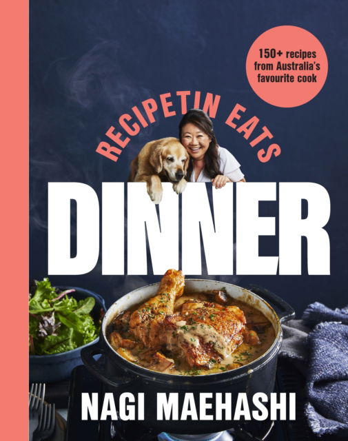 Cover for Nagi Maehashi · RecipeTin Eats: Dinner: 150 Recipes from Australia's Favourite Cook (Paperback Book) (2023)