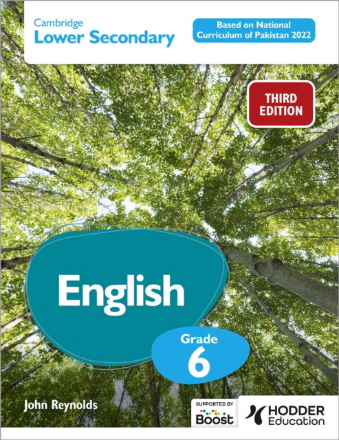 Cambridge Lower Secondary English Grade 6 Based on National Curriculum of Pakistan 2022: Third Edition - John Reynolds - Libros - Hodder Education - 9781036007973 - 7 de junio de 2024