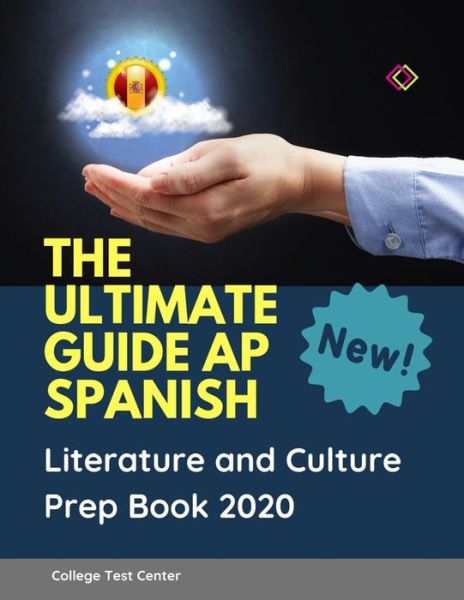 Cover for College  Test Center · The Ultimate Guide AP Spanish Literature and Culture Prep Book 2020 (Paperback Book) (2019)