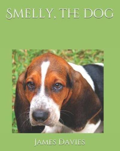 Cover for James Davies · Smelly, the dog (Paperback Bog) (2019)