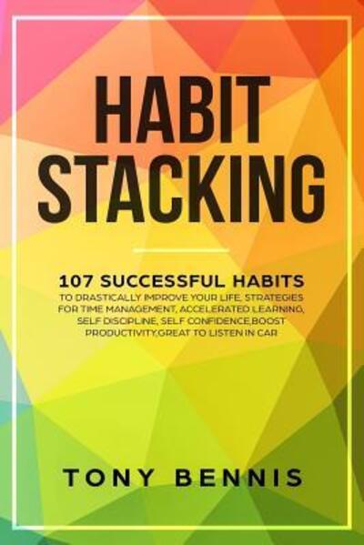 Cover for Tony Bennis · Habit Stacking (Paperback Book) (2019)