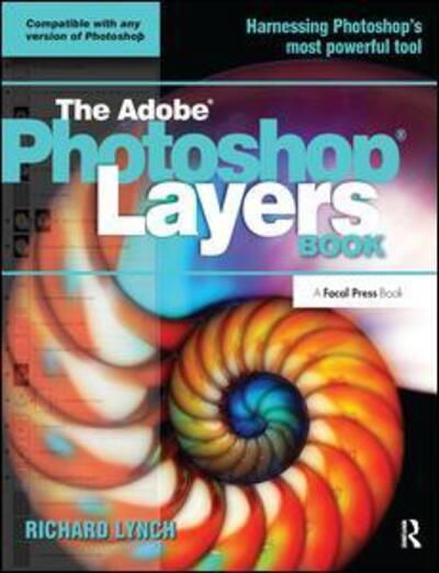 Cover for Richard Lynch · The Adobe Photoshop Layers Book (Hardcover Book) (2017)