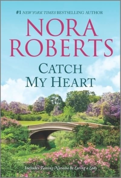 Cover for Nora Roberts · Catch My Heart (Paperback Book) (2021)