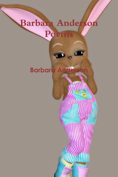 Cover for Barbara Anderson · Barbara Anderson Poems (Paperback Book) (2016)