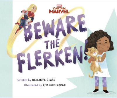 Cover for Calliope Glass · Captain Marvel: Beware the Flerken! (Hardcover Book) (2020)